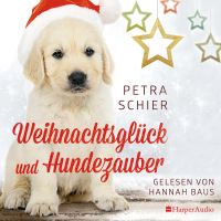 Weihnachtsglück und Hundezauber (ungekürzt)