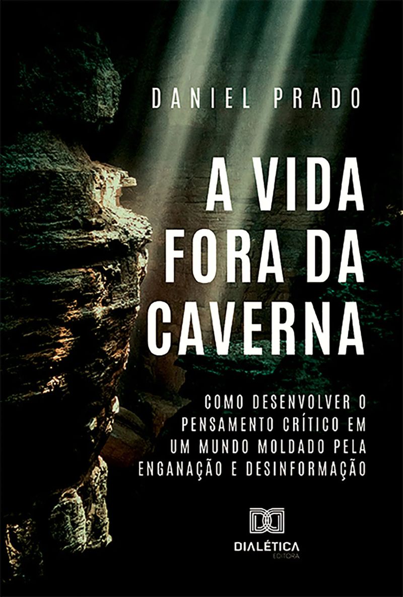 A Vida Fora da Caverna