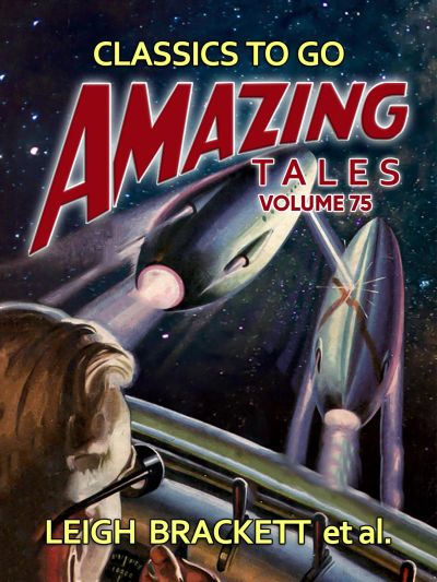Amazing Tales Volume 75