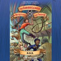 The Curious League of Detectives and Thieves 2: S.O.S.