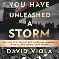 You Have Unleashed a Storm