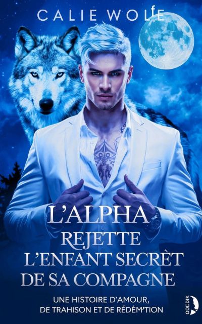 L’Alpha rejette l’enfant secret de sa compagne