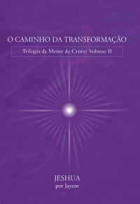 O Caminho Da Transformação