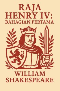 Raja Henry IV, Bahagian Pertama