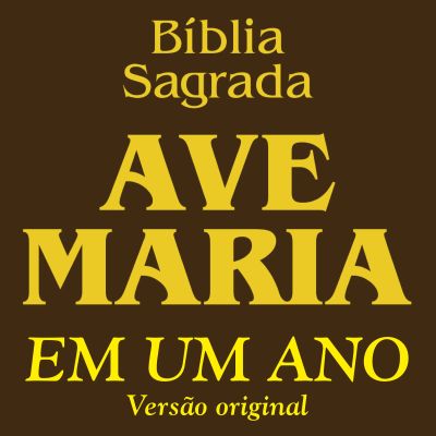 Bíblia Ave-Maria em Um Ano