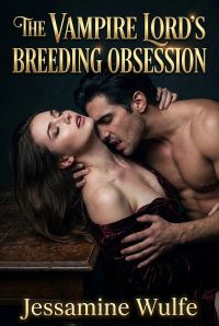 The Vampire Lord's Breeding Obsession