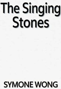 The Singing Stones 