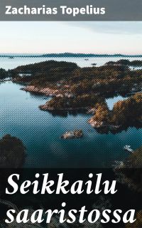 Seikkailu saaristossa