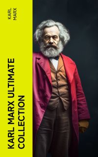 KARL MARX Ultimate Collection