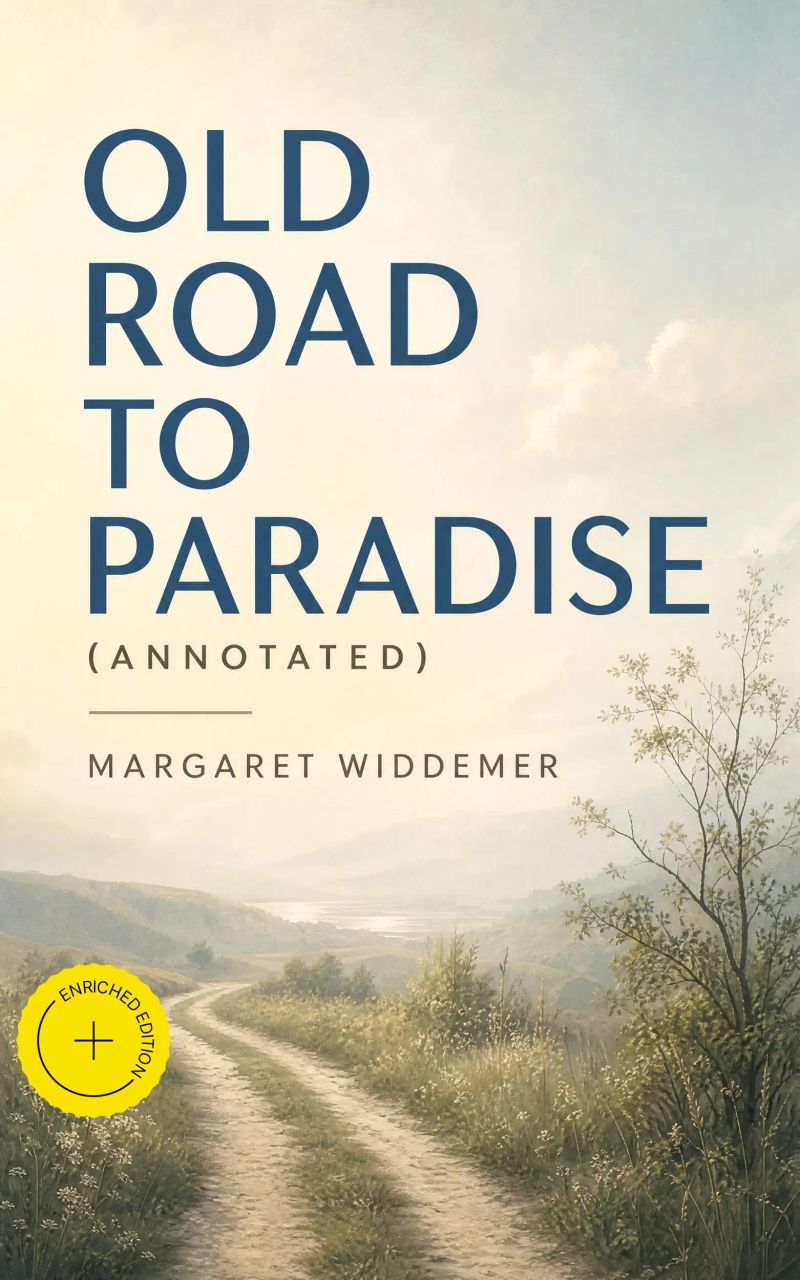 Old Road to Paradise (Annotated)