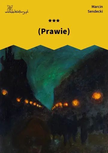 *** (Prawie)