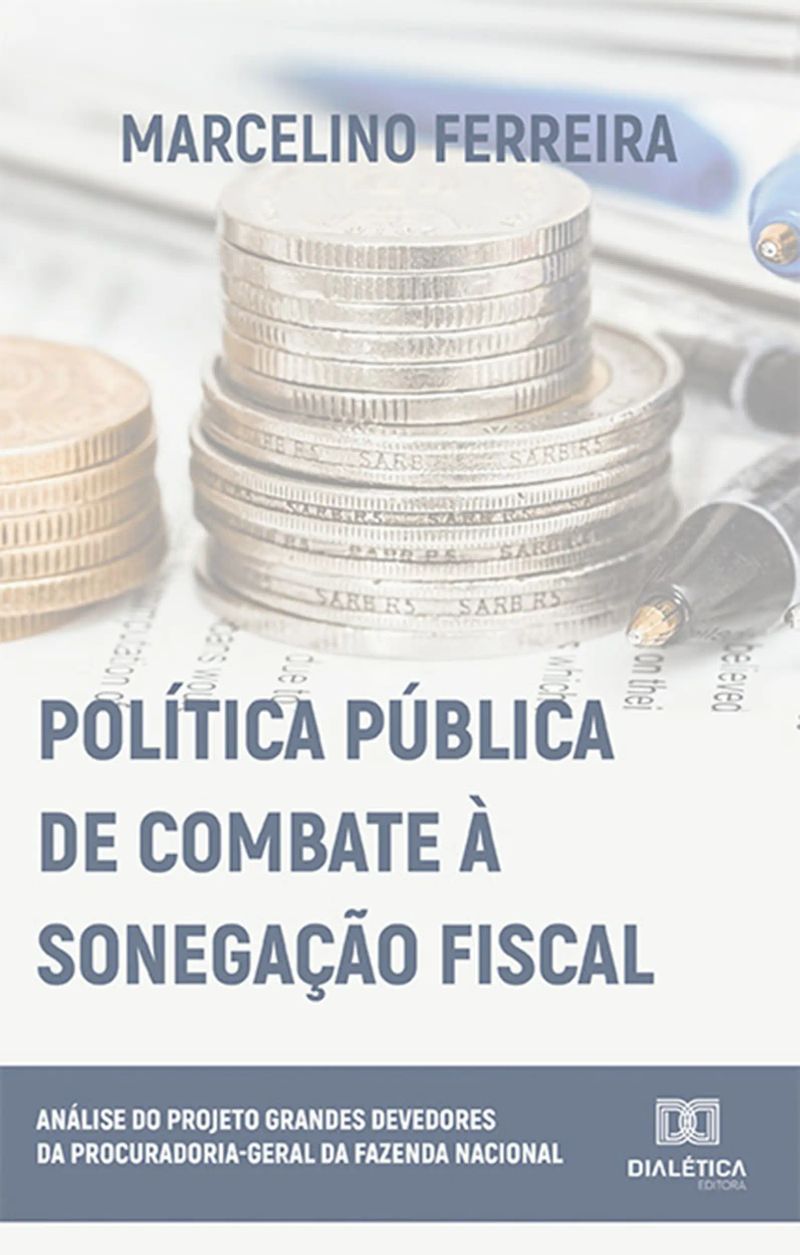 Política Pública de Combate à Sonegação Fiscal