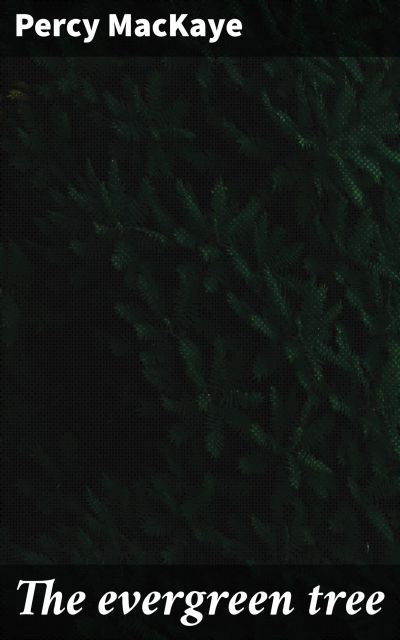 The evergreen tree