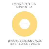 Bewährte Atemübungen bei Stress und Ärger