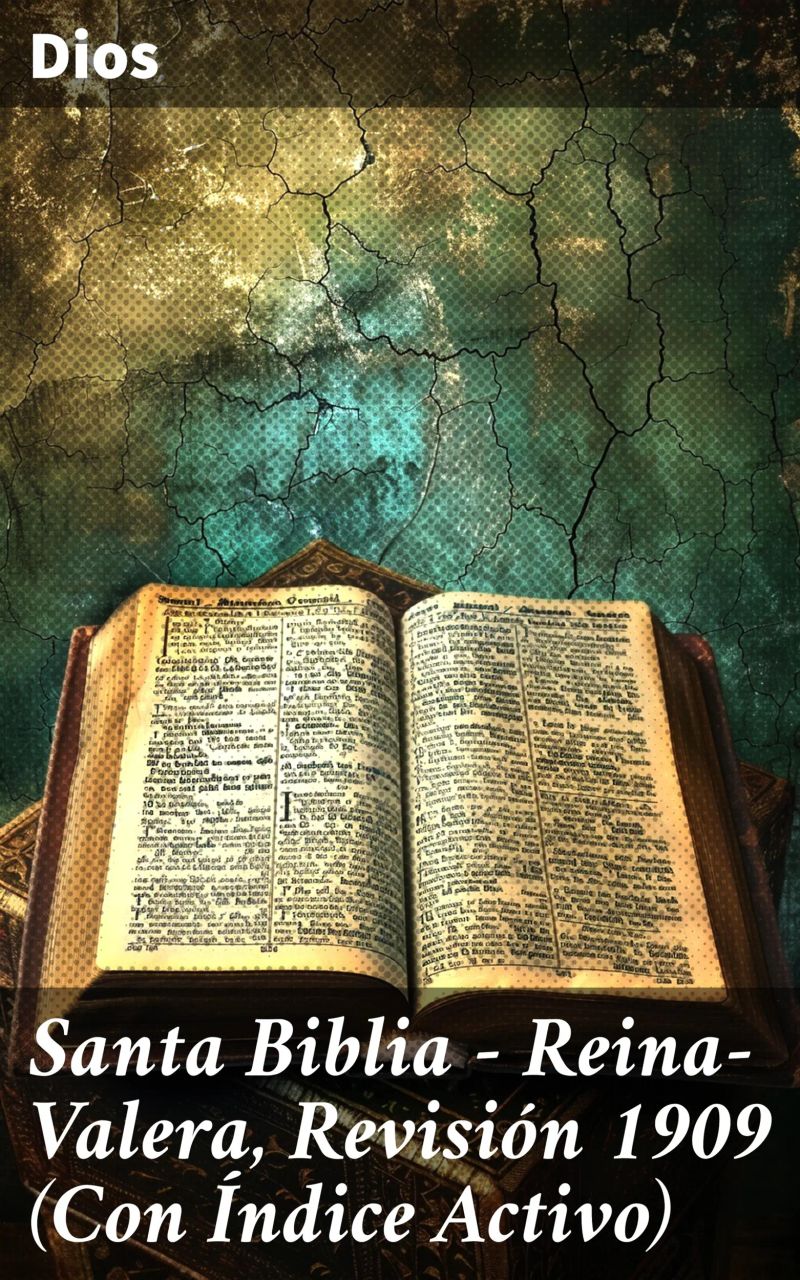 Santa Biblia - Reina-Valera, Revisión 1909 (Con Índice Activo)