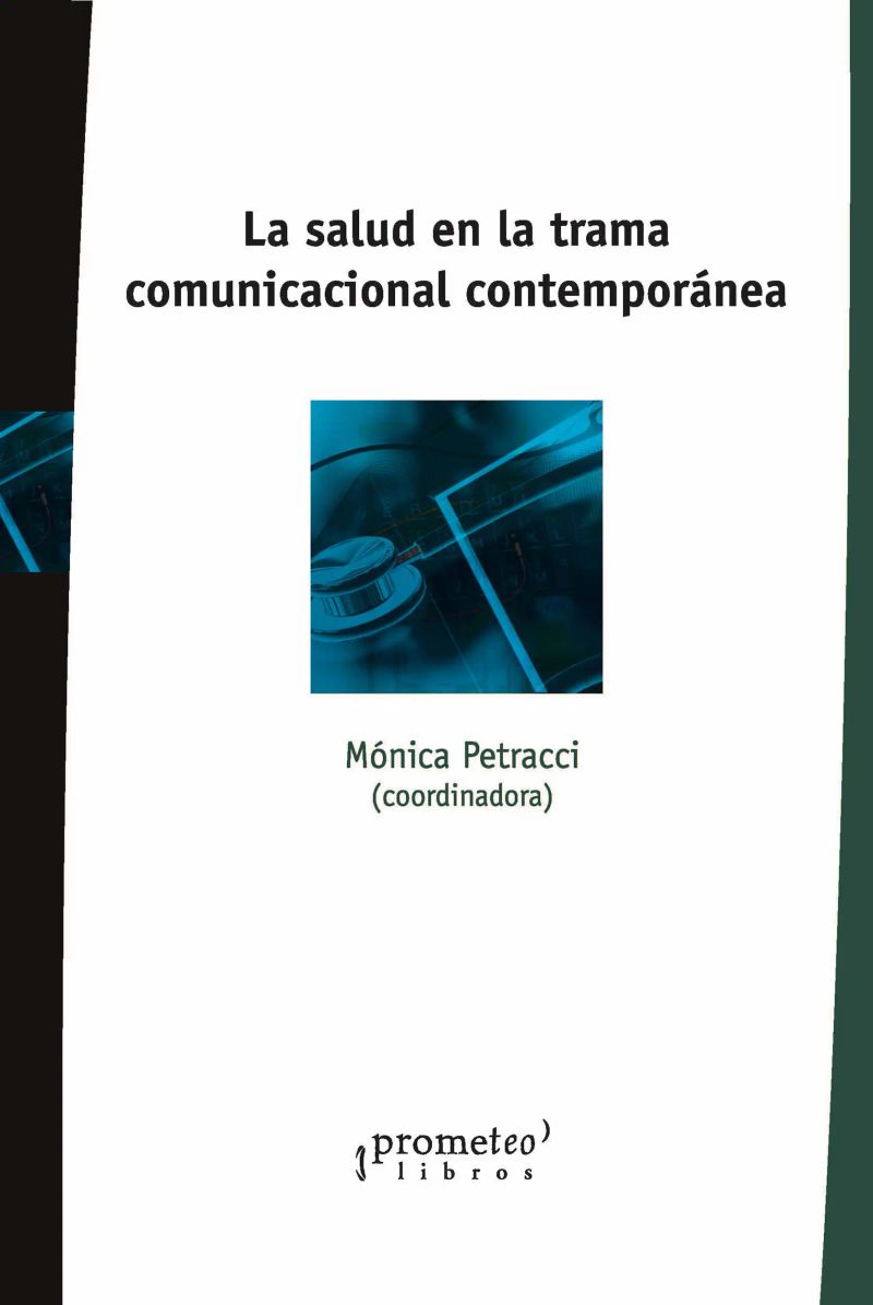 La salud en la trama comunicacional contemporánea