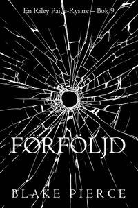 Förföljd (En Riley Paige-Rysare – Bok 9)