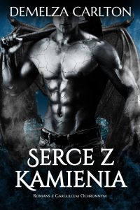 Serce z Kamienia: Romans z Gargulcem Ochronnym