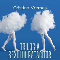 Trilogia sexului rătăcitor
