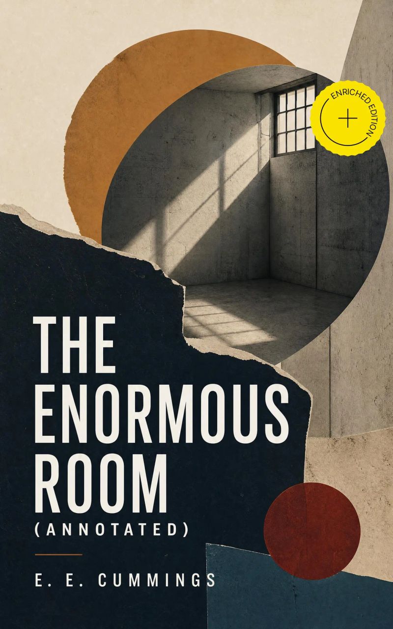 The Enormous Room (Annotated)