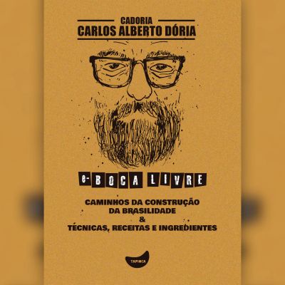 Caminhos da construção da brasilidade & Técnicas, receitas e ingredientes