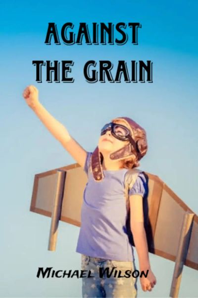 Against The Grain