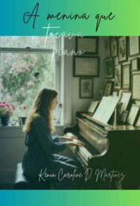A Menina Que Tocava Piano