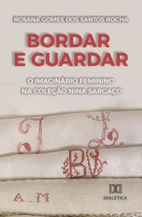 Bordar e guardar