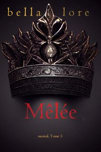 Mêlée (Tome 5)