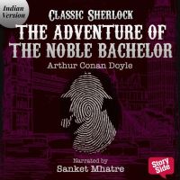 Adventure of the Noble Bachelor, The