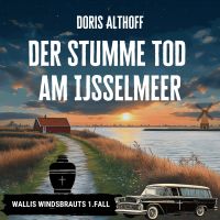 Der stumme Tod am IJsselmeer