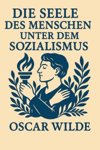 Die Seele des Menschen unter dem Sozialismus