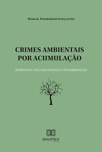 Crimes ambientais por acumulação