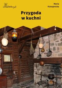 Przygoda w kuchni