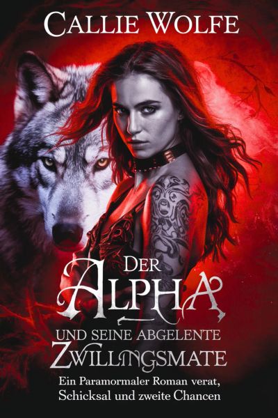 Der Alpha und seine abgelehnte Zwillingsmate