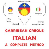 Kreyòl Karayib - Italyen: yon metòd konplè