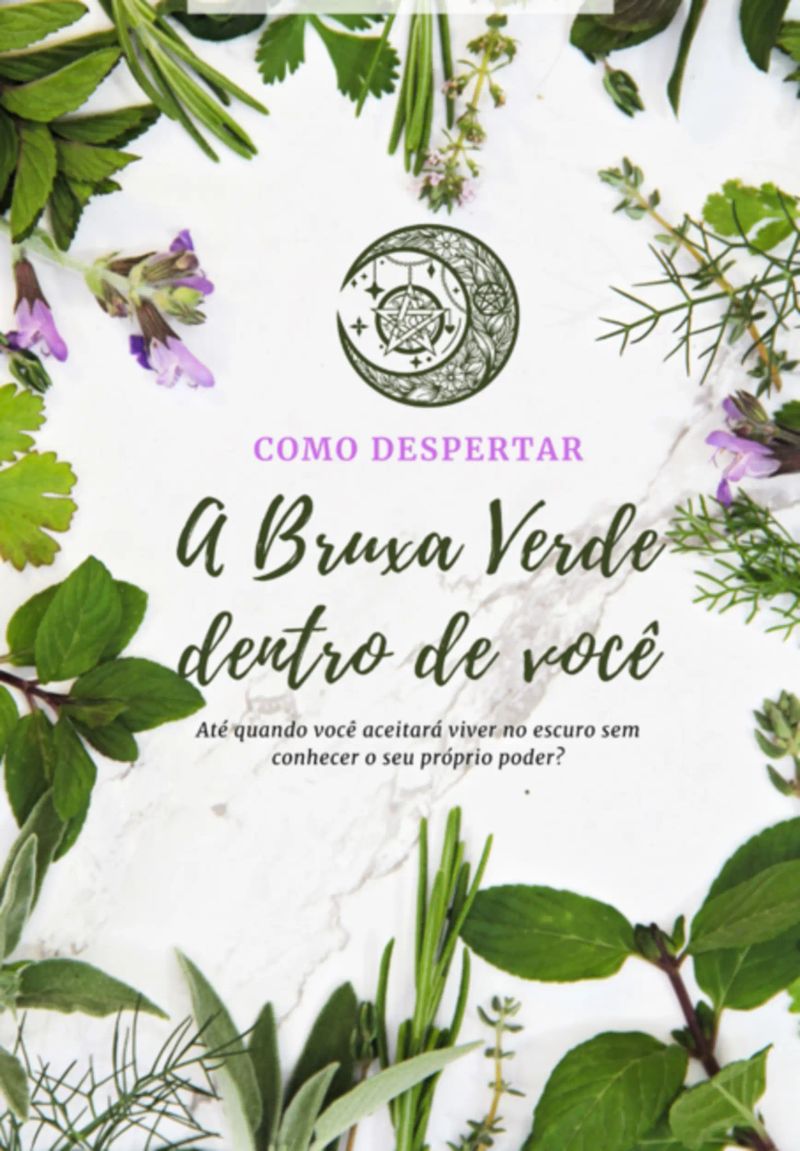 Como Despertar A Bruxa Verde Dentro De Você