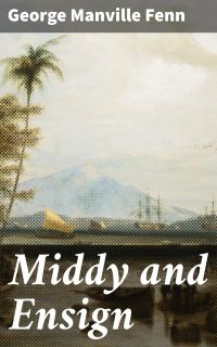 Middy and Ensign