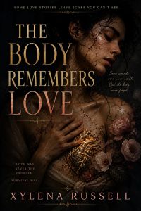 The Body Remembers Love