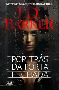 Por Trás Da Porta Fechada