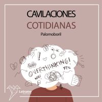 Cavilaciones cotidianas