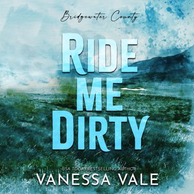 Ride Me Dirty