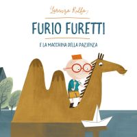 Furio Furetti e la macchina della pazienza