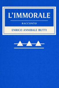 L'Immorale: Racconto