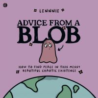 Advice from a Blob