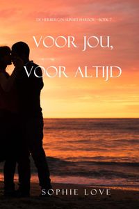 Voor jou, voor altijd (De herberg in Sunset Harbor—Boek 7)