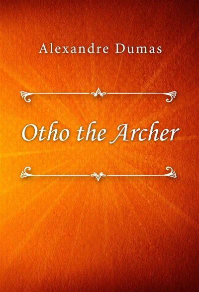 Otho the Archer