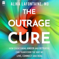 The Outrage Cure