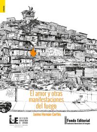 El amor y otras manifestaciones del fuego