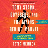 Tony Stark, Odysseus, and the Myths Behind Marvel